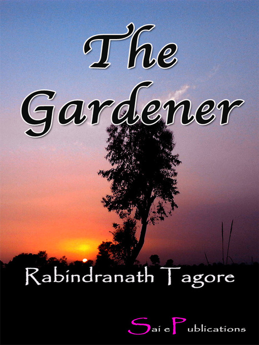 Title details for The Gardener by Rabindranath Tagore - Available